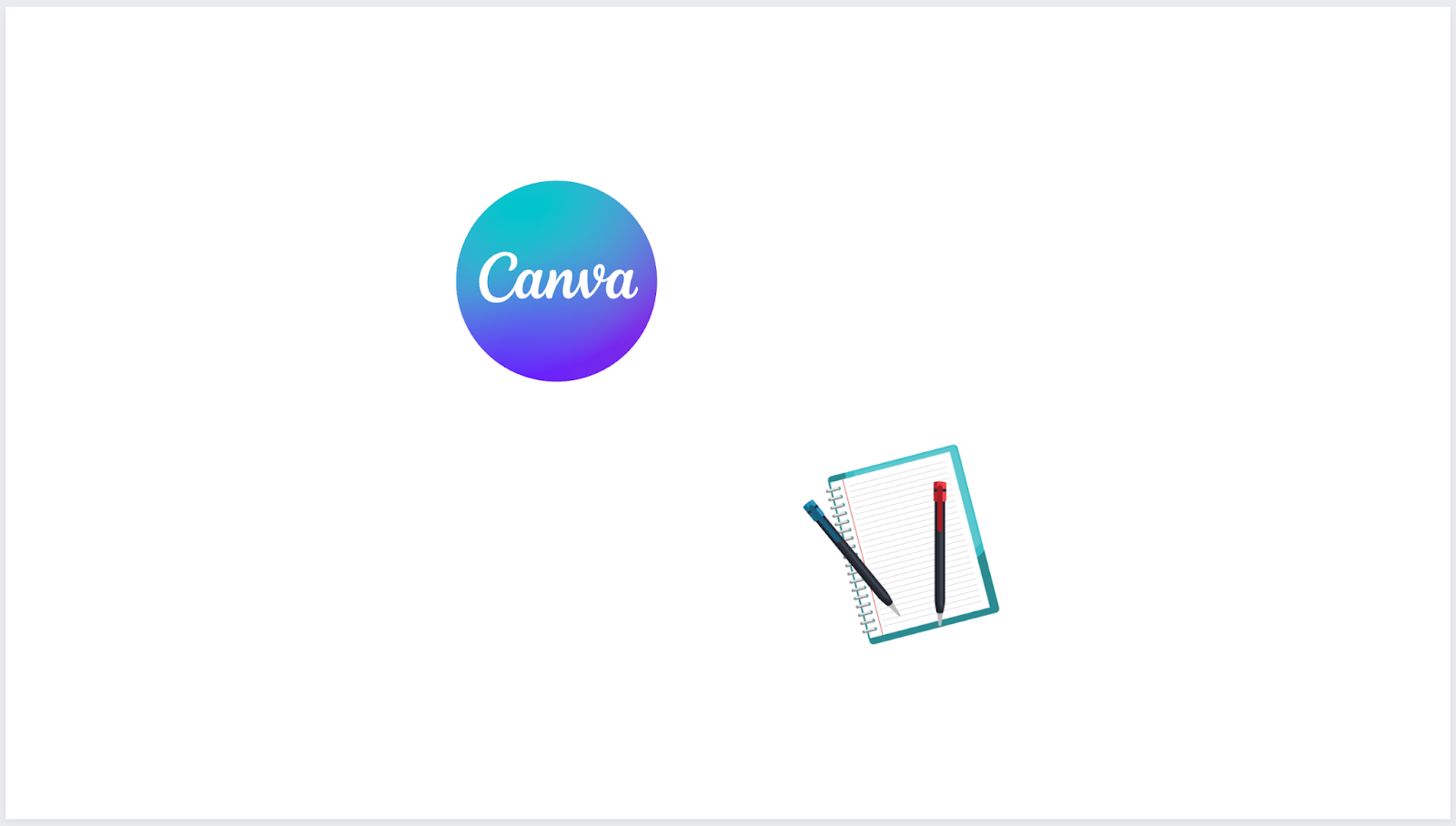 A basic design with two elements: a Canva logo and notepad.